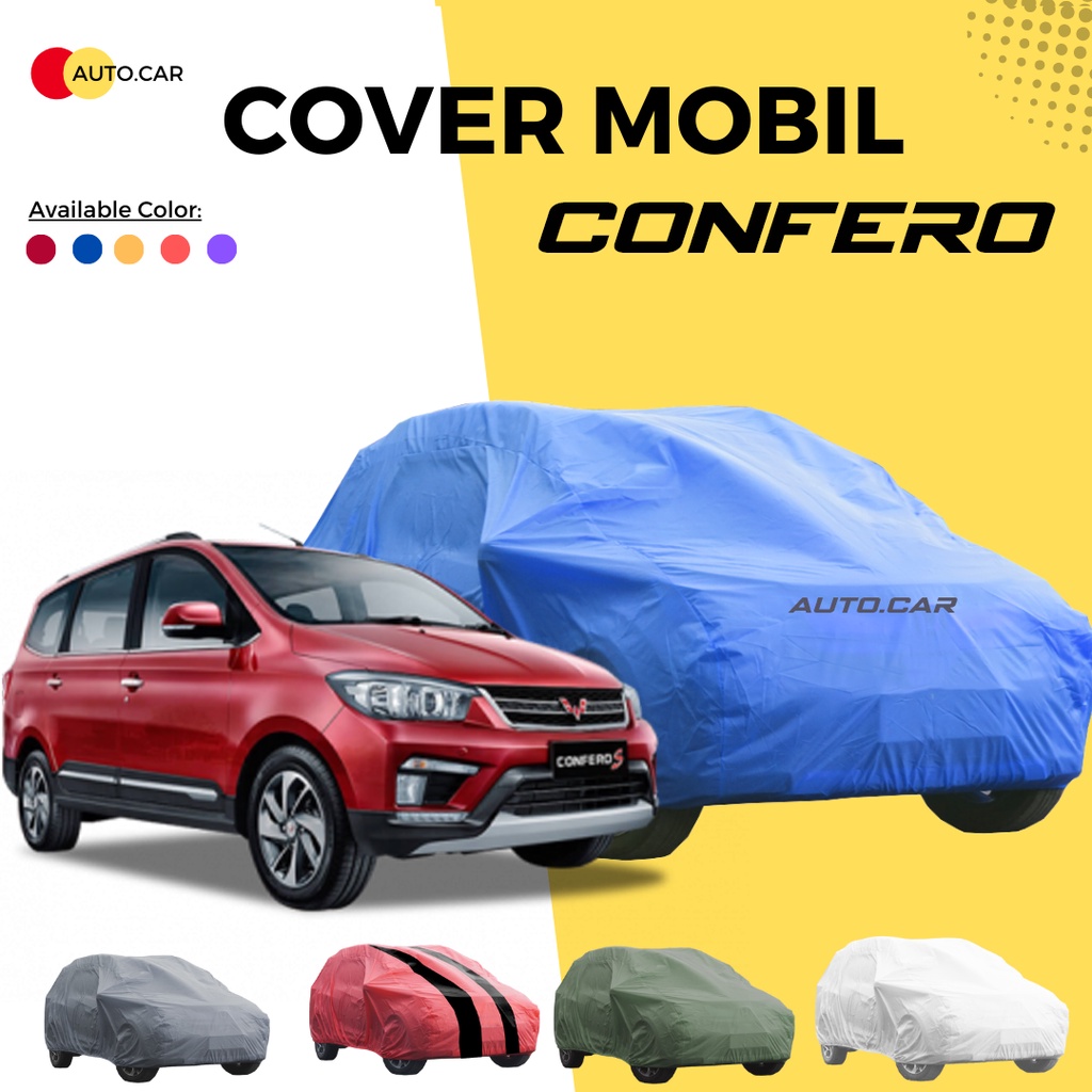 Body Cover Mobil wuling Sarung Mobil confero wuling confero/confero db/convero/wuling air ev/wuling airev/wuling confero s/confero s/wuling almaz/wuling cortez/wuling alves/wuling alvez/wuling formo