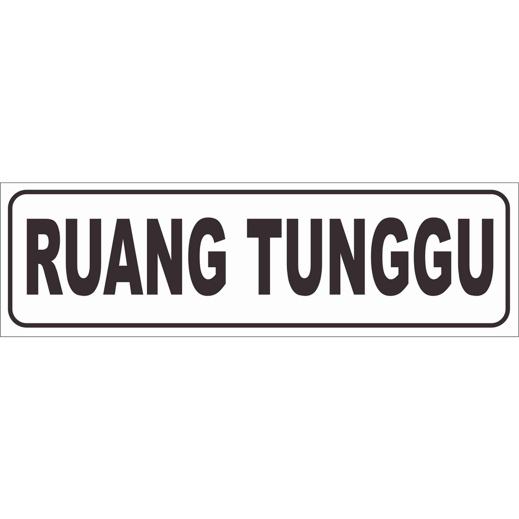 Akrilik / Stiker Vinyl Ruang Tunggu