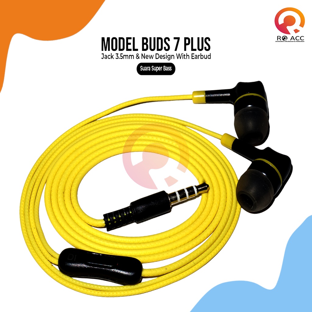 [RO ACC]  BUDS 7 PLUS HEADSET MEGA BASS SUPER BASS JACK 3.5MM UNIVERSAL ALL TIPE HP