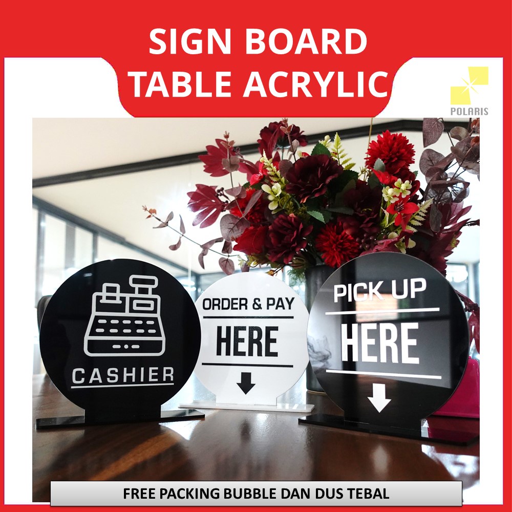 SIGN TABLE CASHIER ACRYLIC SIGN BOARD CAFE PICK UP HERE - AKRILIK PAPAN TANDA MEJA KASIR ORDER &amp; PAY HERE - SIGNAGE BOARD AKRILIK CUSTOM TULISAN