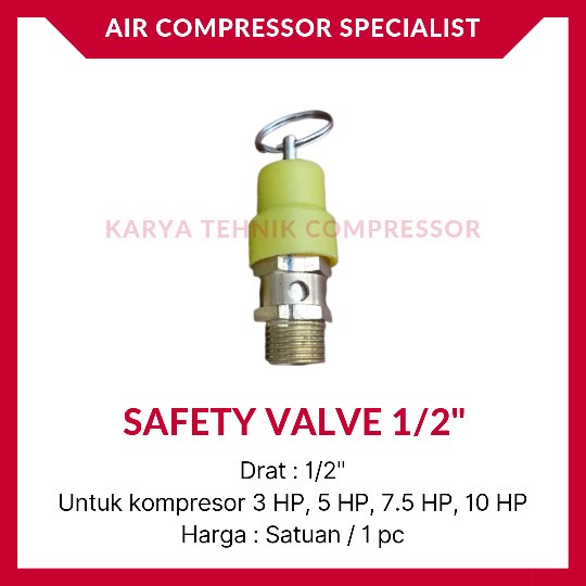 Pengaman Safety Valve Drat 1/2" Kompresor Udara 3 HP 5 HP 7.5 HP 10 HP