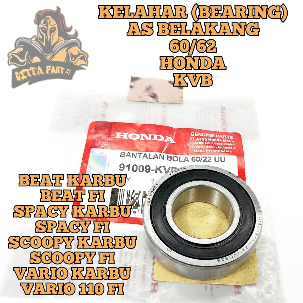 KELAHAR KLAHAR BEARING AS BELAKANG 60/62 HONDA KVB KUALITAS ASLI ORIGINAL HONDA AHM PRESISI BEAT KARBU BEAT FI SPACY KARBU SPACY FI SCOOPY KARBU SCOOOPY FI VARIO 110 KARBU VARIO 110 FI