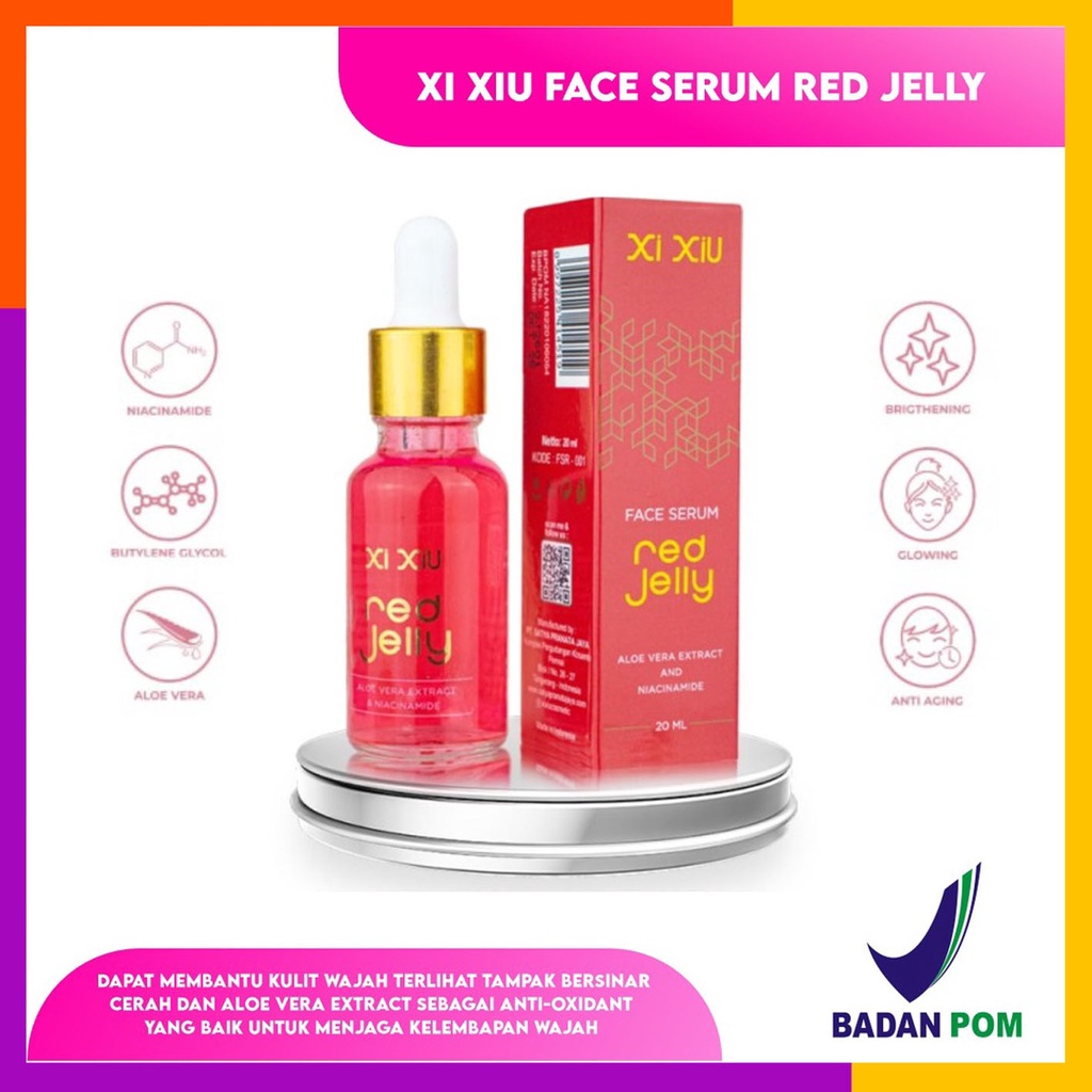 XI XIU FACE SERUM RED JELLY // SERUM WAJAH BPOM