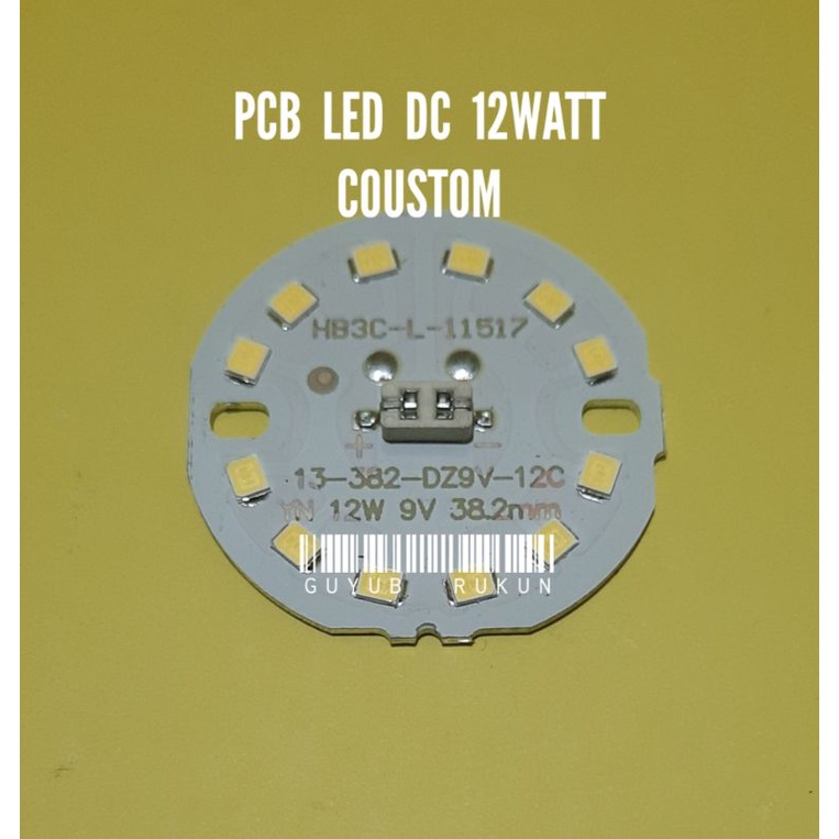 PCB LED DC 12WATT COUSTOM