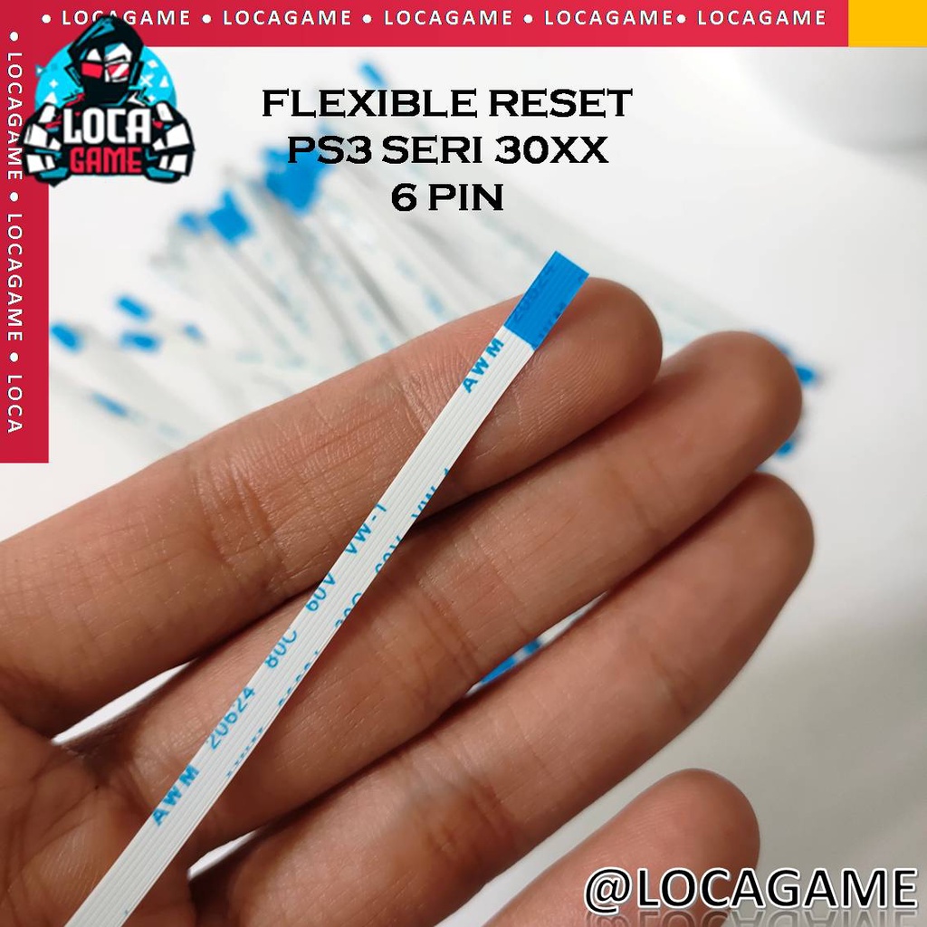 KABEL FLEKSIBLE | CABEL FLEXIBLE RESET PS3 SLIM SERI 30XX dan Superslim 6 PIN