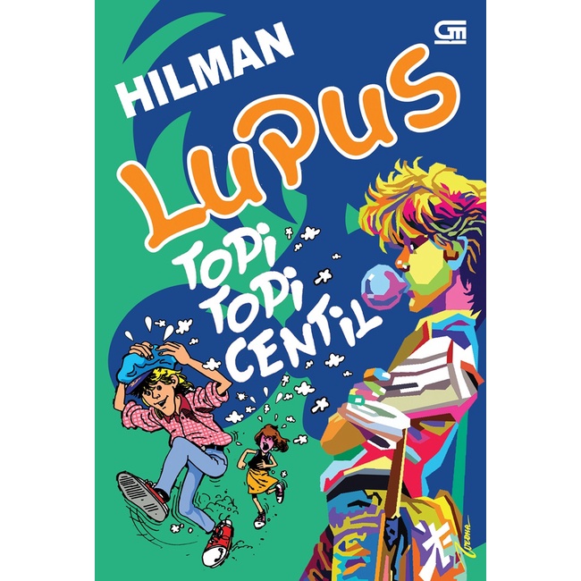 Gramedia Surabaya - Lupus: Topi-Topi Centil