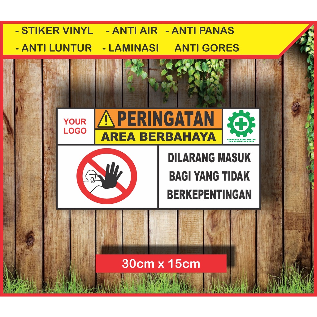 

STIKER PERINGATAN AREA BERBAHAYA