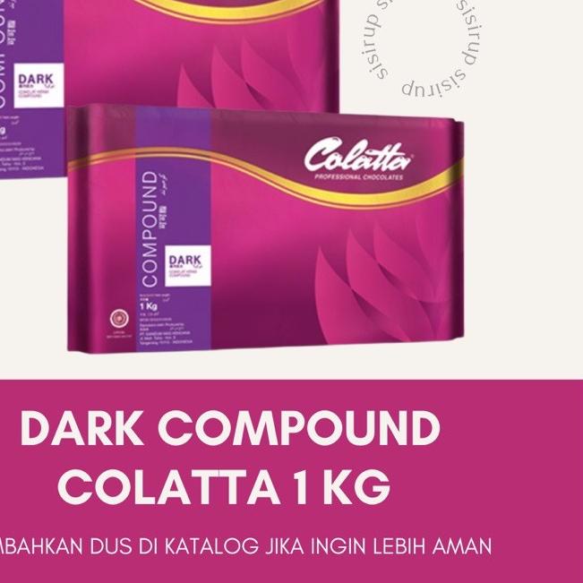 

✩ Dark Compound Colatta 1 Kg / Collata / Coklat Colata ➨