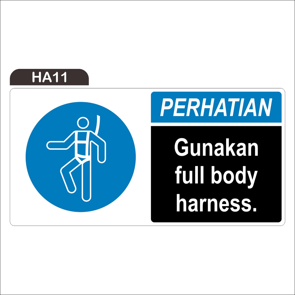 

RAMBU PERHATIAN GUNAKAN FULL BODY HARNESS