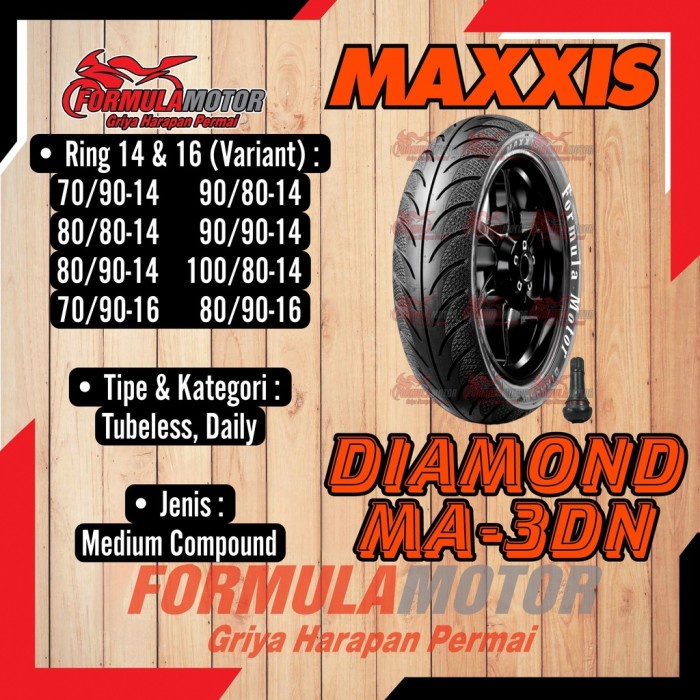 BAN MAXXIS DIAMOND MA3DN TUBELESS BAN MOTOR MATIC RING 14 & RING 16 TERBARU