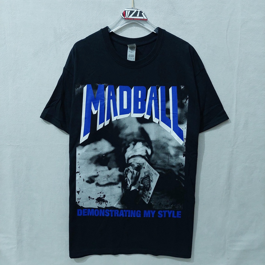 T Shirt Band Official MADBALL - DEMONSTRATING MY STYLE 2021 Original