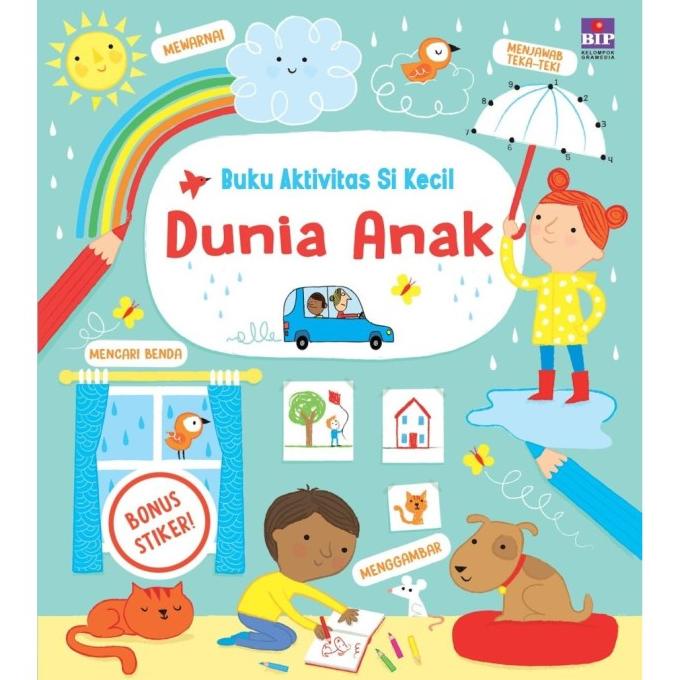 

Buku Aktivitas Si Kecil. Dunia Anak. Buku Anak Bip