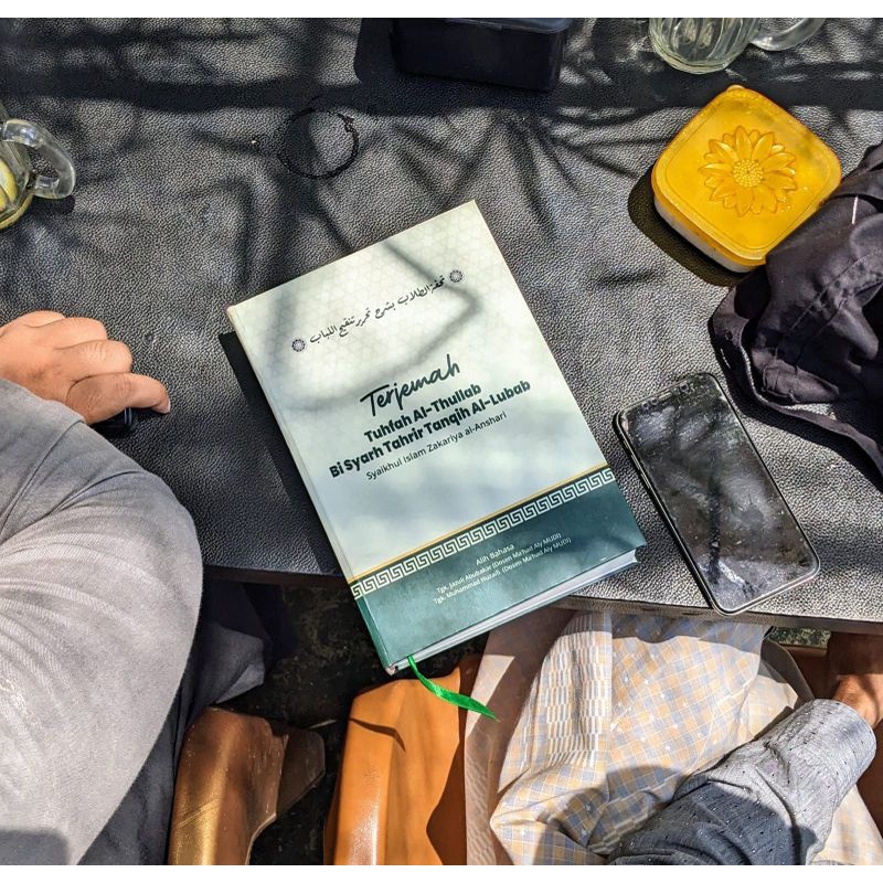 Terjemah Tuhfah Al-Thullab Bi Syarih Tahrir Tanqih Al-Lubab - Syaikhul Islam Zakariya al-Ansari