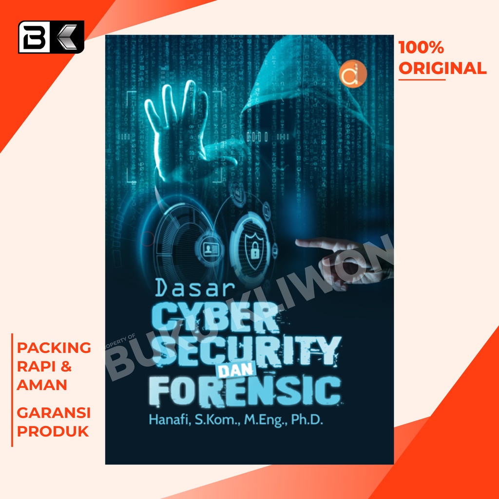 Jual Buku Dasar Cyber Security dan Forensic - Hanafi, S.Kom., M.Eng