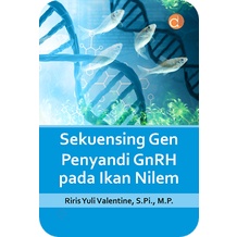 Buku Sekuensing Gen Penyandi GnRH Pada Ikan Nilem