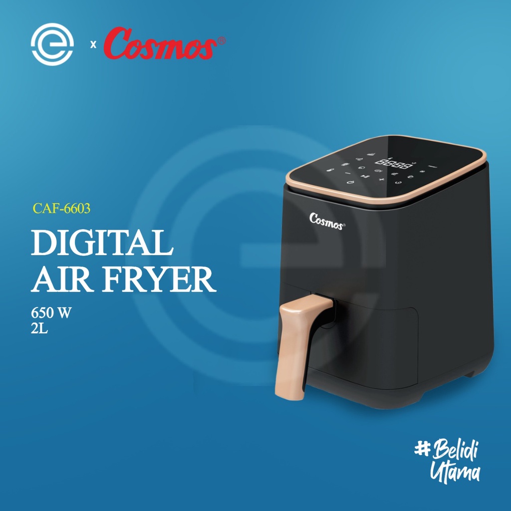 COSMOS DIGITAL AIR FRYER CAF 6603 / CAF 6603 MENGGORENG TANPA MINYAK KAPASITAS 2 LITER