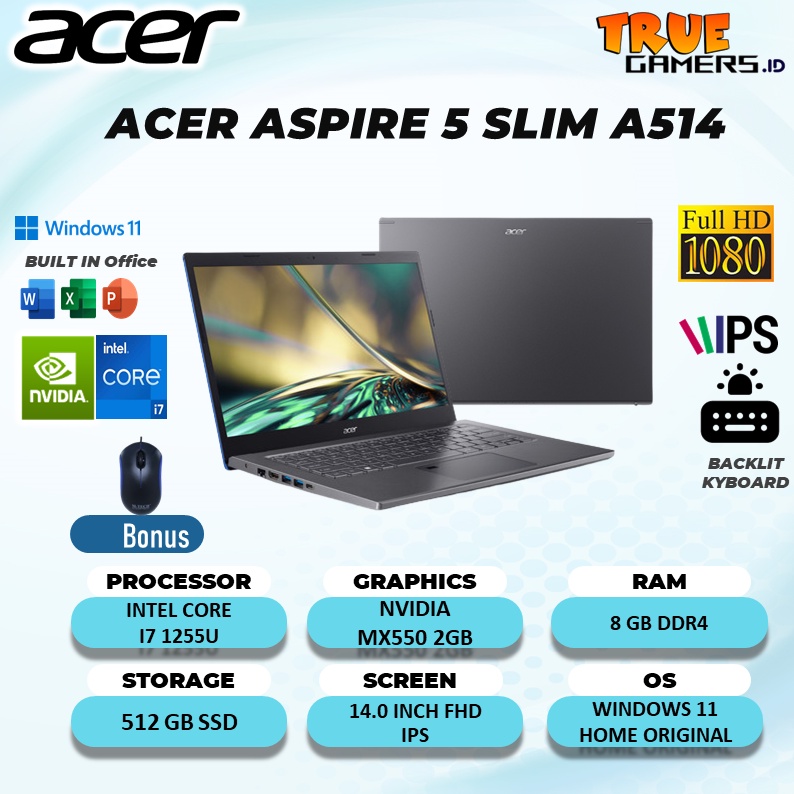 LAPTOP ACER ASPIRE 5 SLIM A514 MX550 2GB I7 1255U 8GB 512SSD W11+OHS 14.0FHD IPS THUNDERB BLIT