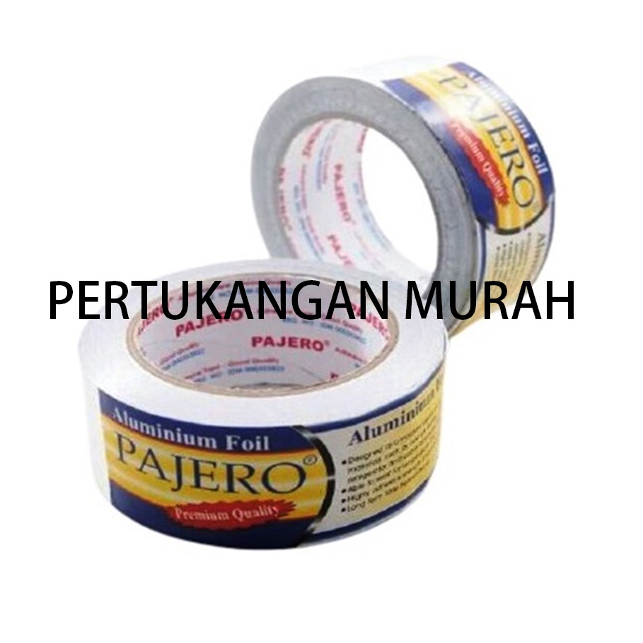ISOLASI ALUMINIUM FOIL PAJERO /Tape LAKBAN ISOLASI TAHAN PANAS