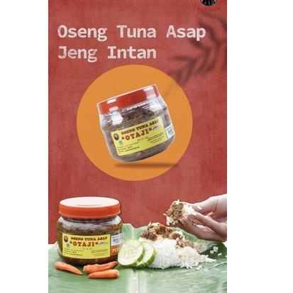 

™ OTAJI ( Oseng Tuna Asap Jeng Intan ) ✳