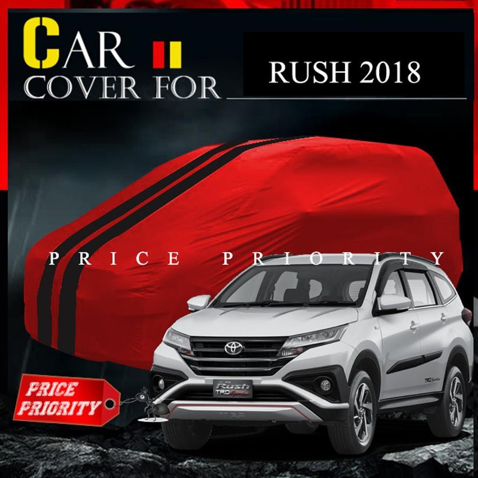 MURAH Body Cover Toyota Rush Waterproof Body Cover Sarung Mobil ALL NEW RUSH Cover Mobil Warna RUSH