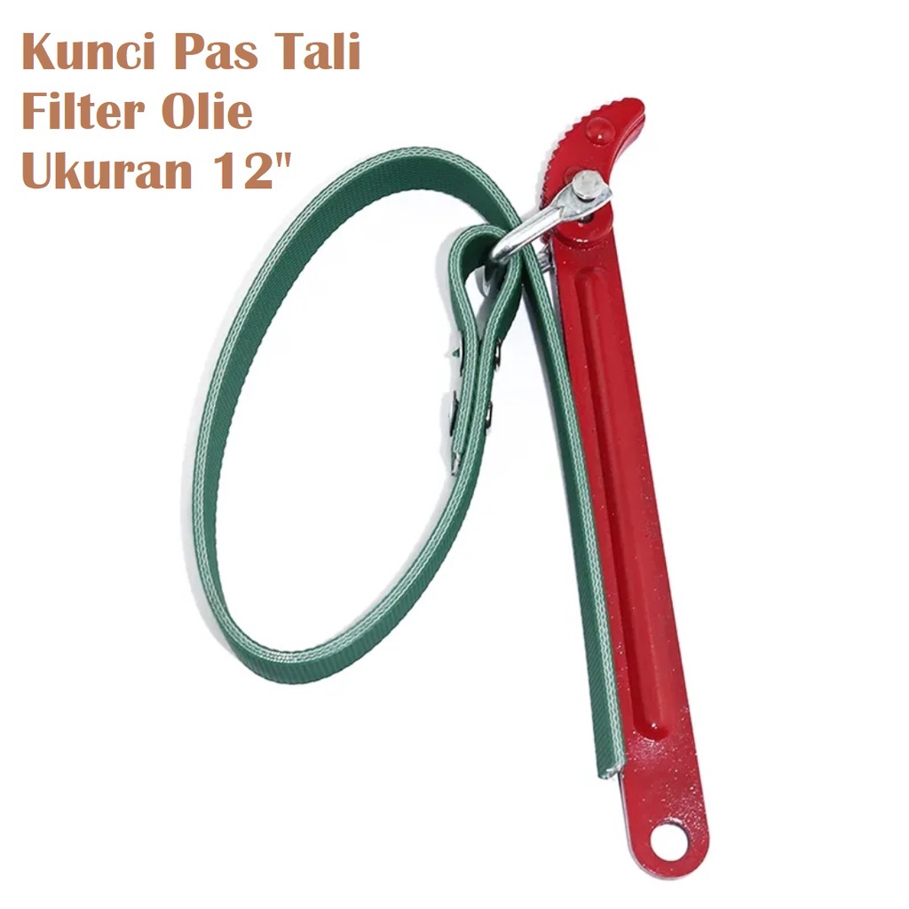 Kunci Filter Oli Tali Pembuka Filter Oli Sabuk Belt 12 Inch