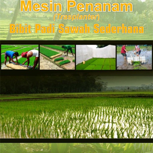 Buku Ajar Perancangan Alat Mesin Penanam Trasplanter Bibit Padi Sawah