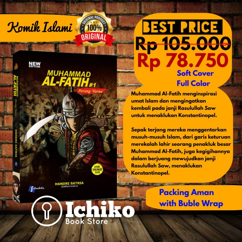 KOMIK MUHAMMAD AL-FATIH JILID 1 PERANG VARNA - Komik Alfatih 1453 by Handri Satria ORIGINAL