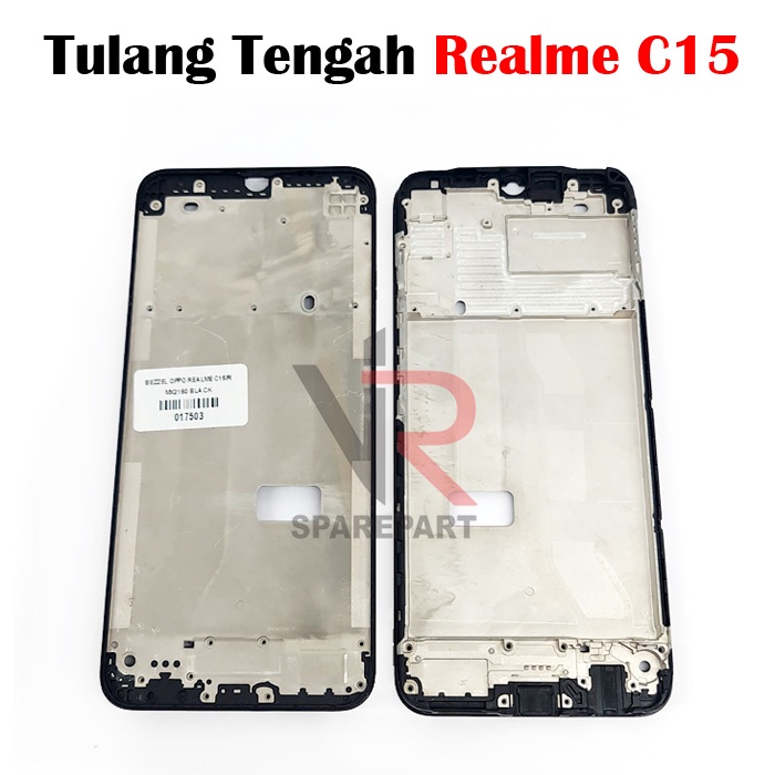 TULANG TENGAH REALME C15 / BEZZEL / MIDDLE FRAME