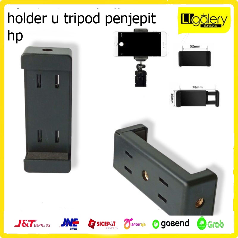 holder u tripod penjepit hp