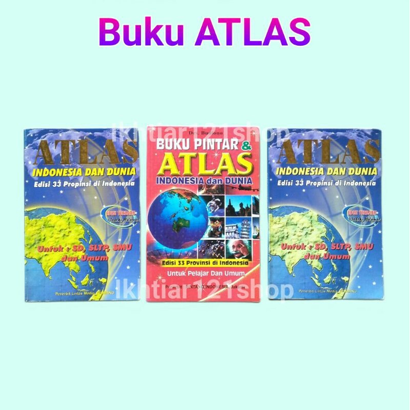 Buku Atlas Indonesia dan Dunia Edisi 33 Provinsi
