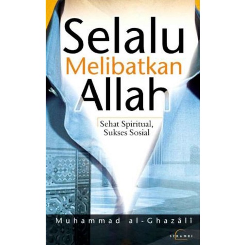 Selalu melibatkan allah