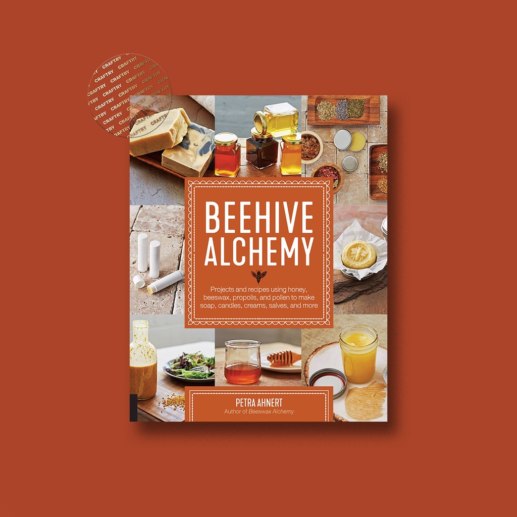 

Beehive Alchemy - Petra Ahnert