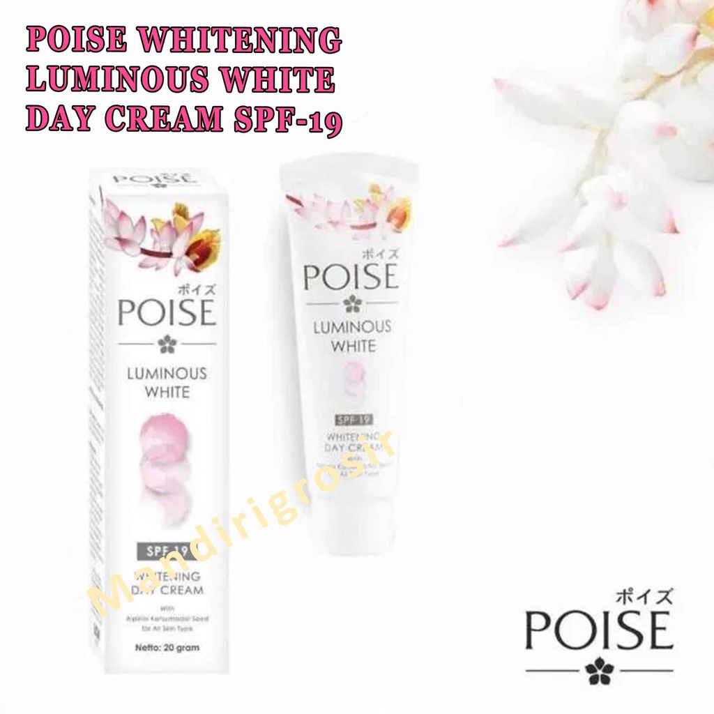 Whitening Day Cream spf 19* Poise Luminous White* Krim Siang* 20g