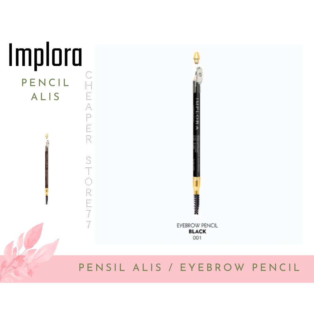 IMPLORA - EYE PENCIL - IMPLORA PENSIL ALIS - IMPLORA EYEBROW