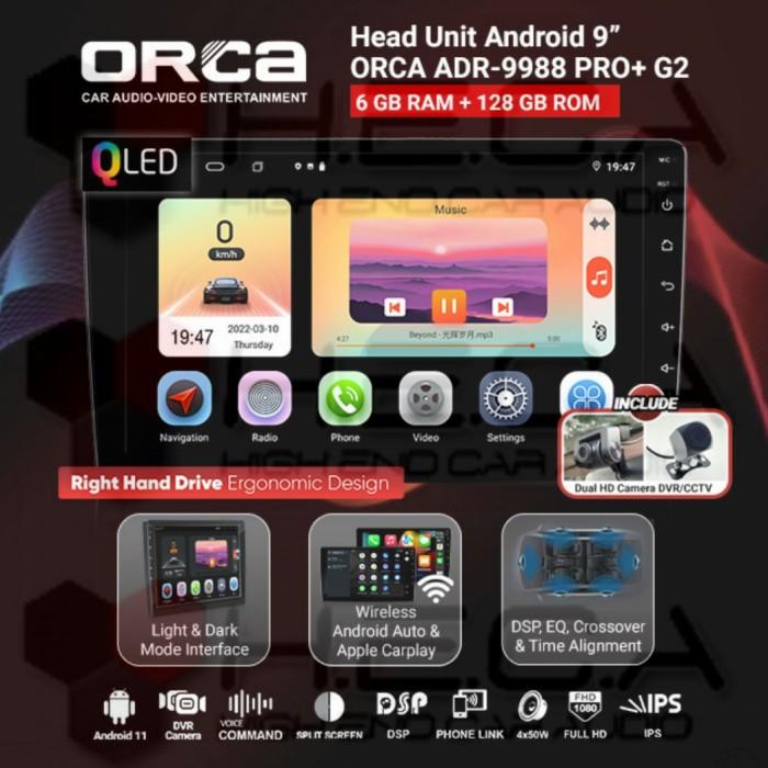 Terlaris Orca Adr-9988 Pro+ G2 6/128 Gb 9 Inch Head Unit Android + Dual Cam Dvr