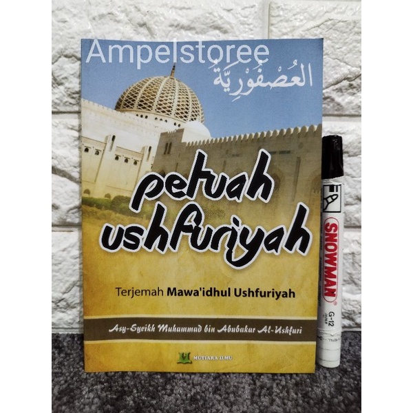 Terjemah Usfuriyah , Petuah Ushfuriyah , mawaidh usfuriyah