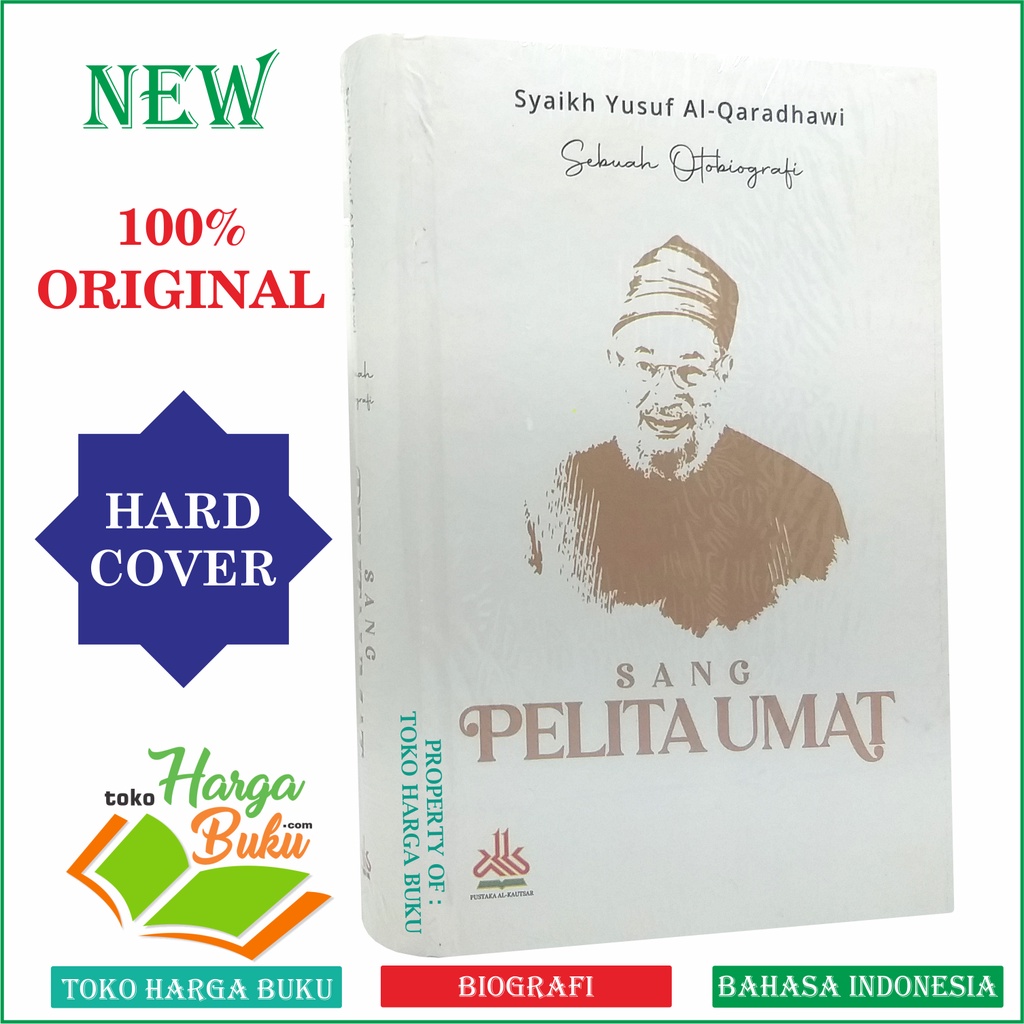 Foto Sang Pelita Umat Otobiografi Syaikh Yusuf Al-Qaradhawi Penerbit Pustaka Al Kautsar PAS