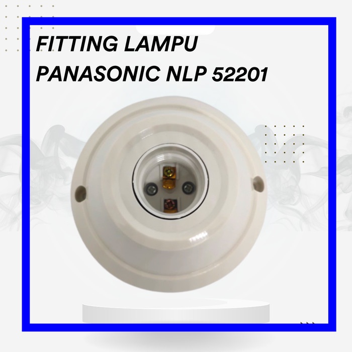 .........] Fitting Lampu Plafon Panasonic Bulat NLP 52201