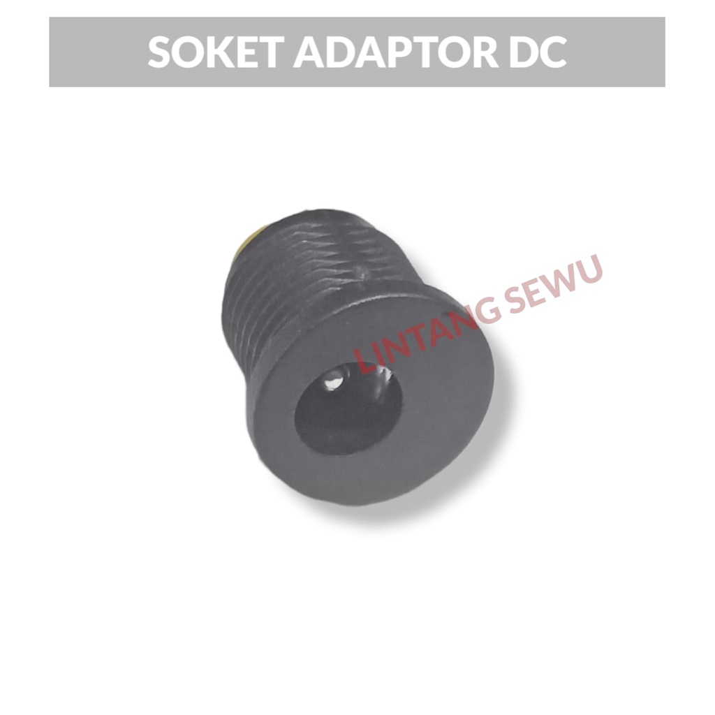 SOKET DC ADAPTOR SOCET SOCKET ADAPTOR DC