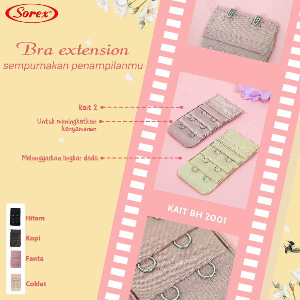 Kait Bra BH Sorex - 2001 ; 2002 ; 2501 ; 2502 ; 2503 | Kait 2 3 | Bra Extender Extension / Sambungan Pengait BH | Penyambung Lingkar Bra
