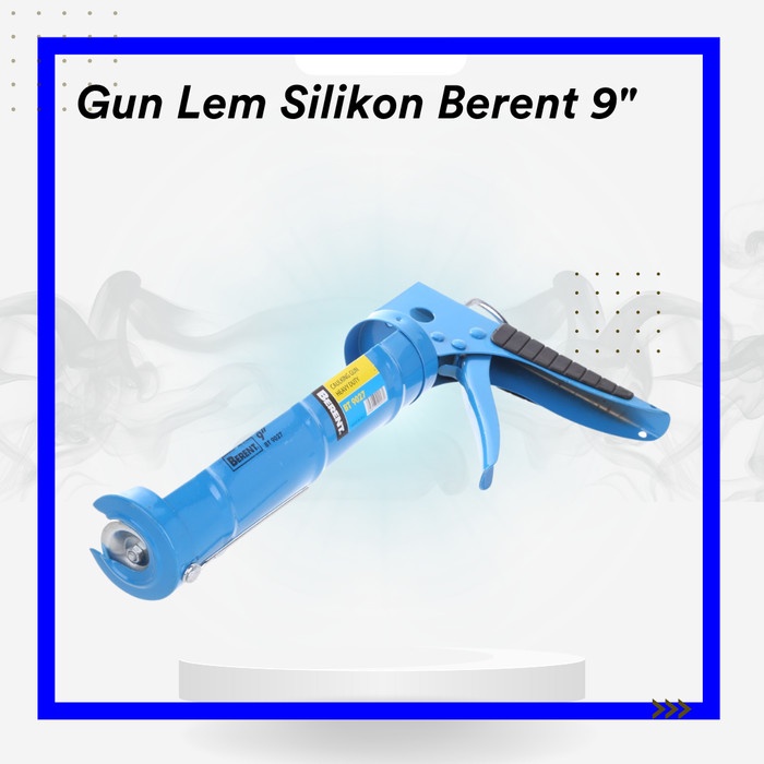 Ready oke] Gun Lem Silikon Berent 9" Lem Tembak BT 9027