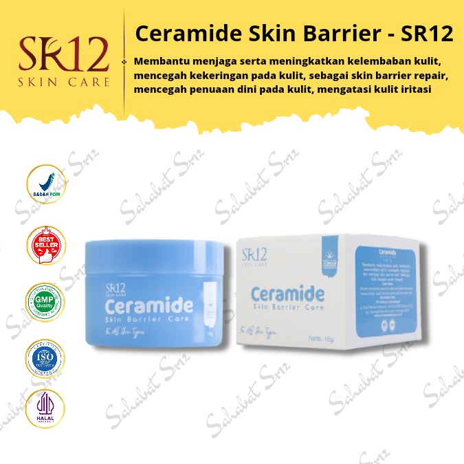 CERAMIDE SKIN BARRIER CARE SR12 / 7X CERAMIDE / MOISTURIZER CREAM / PELEMBAB WAJAH