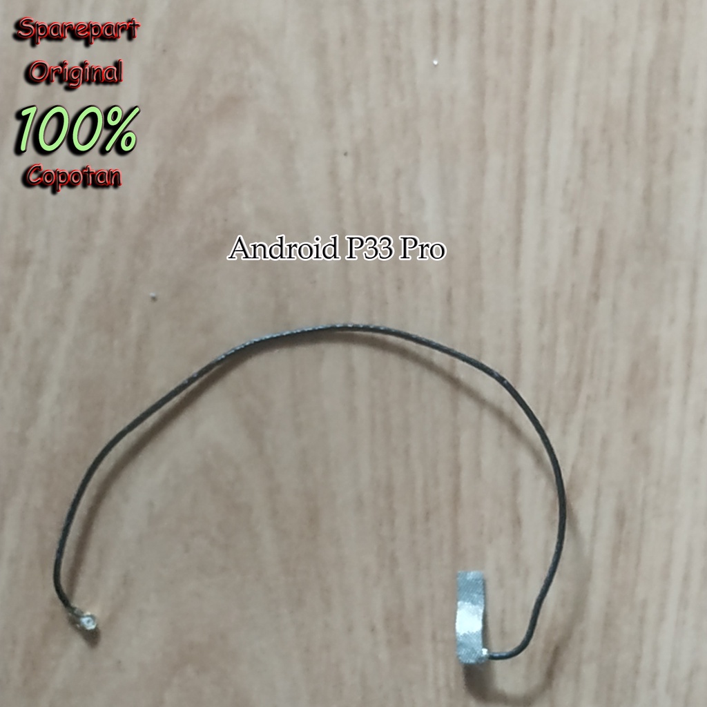 Android P33 Pro Kabel Antena sinyal copotan