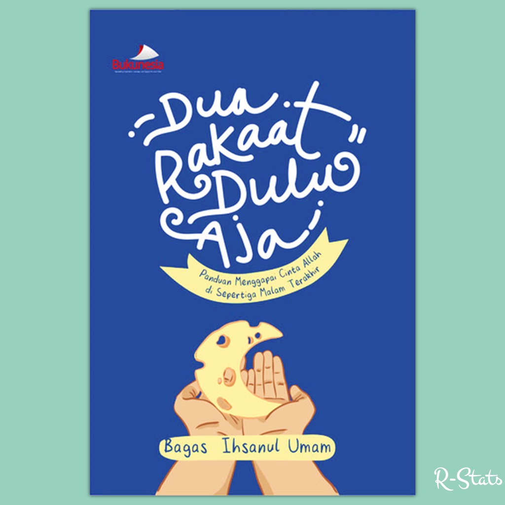 Jual Buku Latihan Disiplin Sholat Tahajud - Dua Rakaat Dulu Aja Panduan