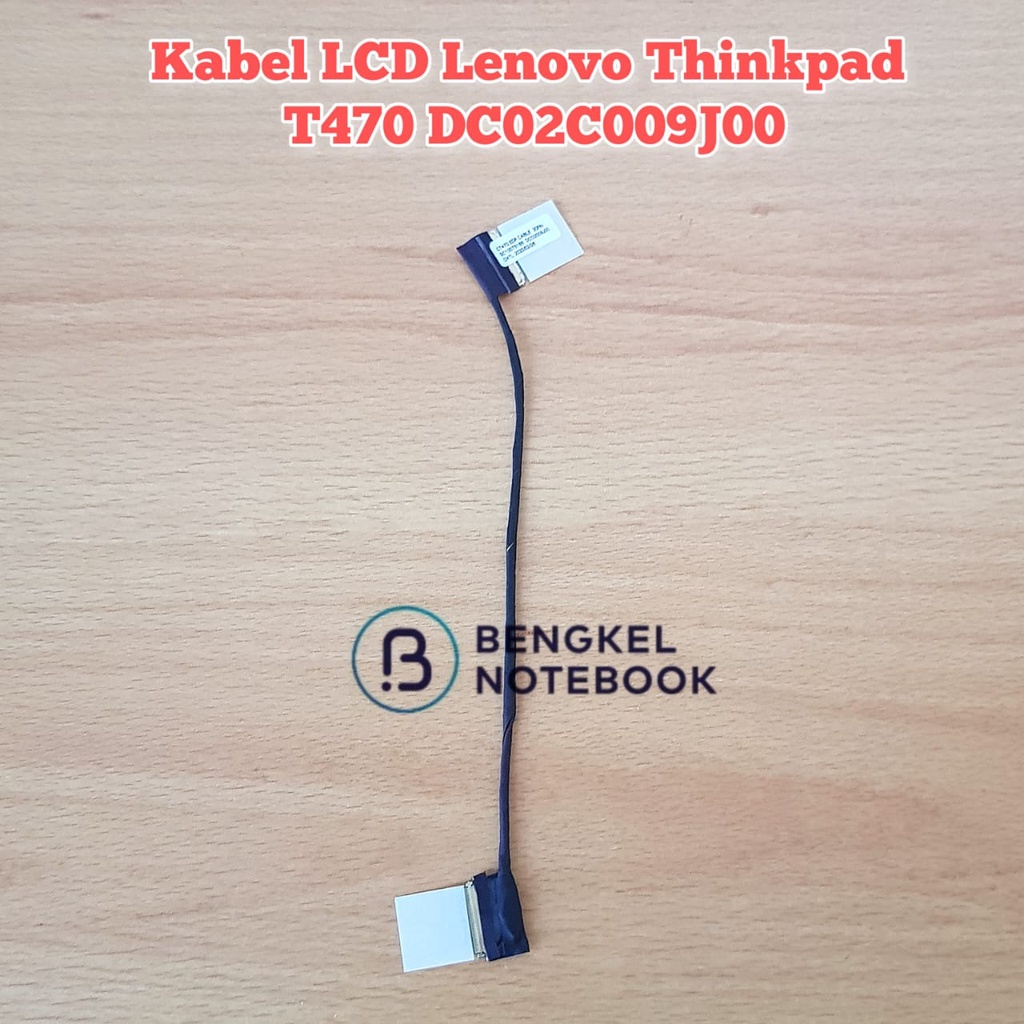 Kabel LCD Lenovo Thinkpad A475 T470 CT470 SC10075185 DCO2009J00 DC02C009J00 DC02C009J10 30pin