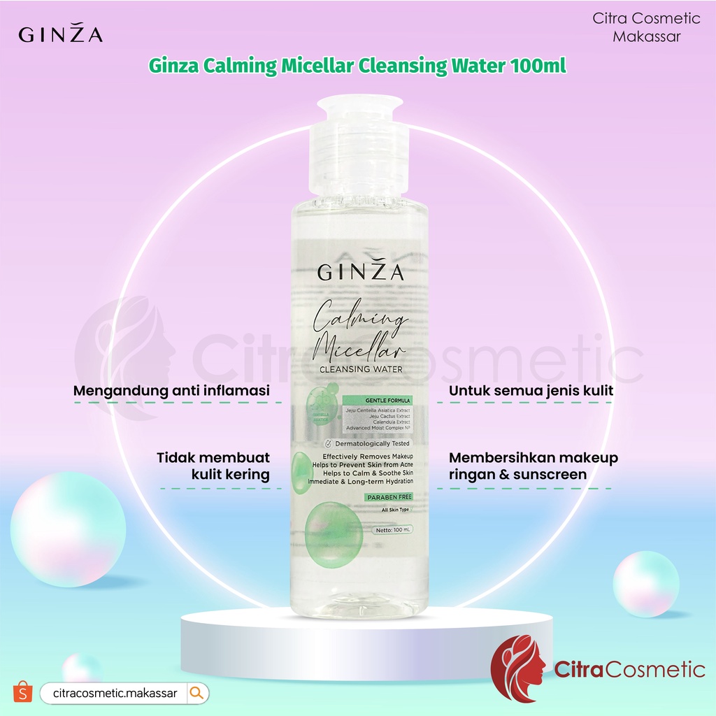 Ginza Micellar Water 100ml Series | Brihgtening | Hydrating | Calming