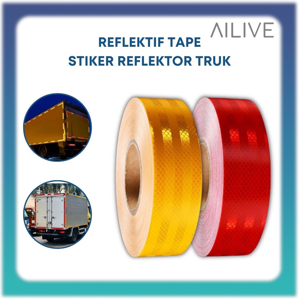 Stiker Reflektor Truk 3M Tape Pemantul Cahaya Reflektif Mobil Box Truk KIR Dekorasi Super Grade