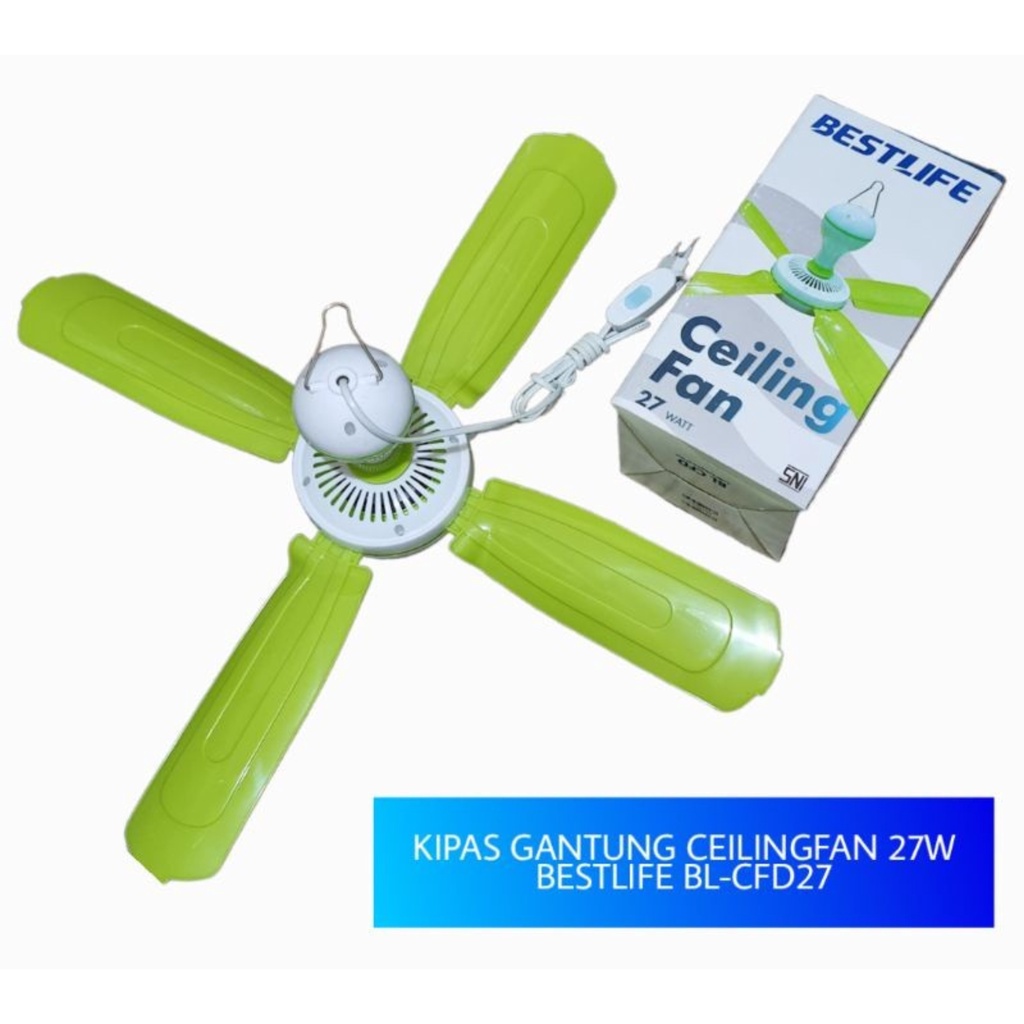 KIPAS ANGIN GANTUNG 27 WATT BESTLIFE CEILING FAN KIPAS GANTUNG 27 WATT KIPS ANGIN 4 BALING