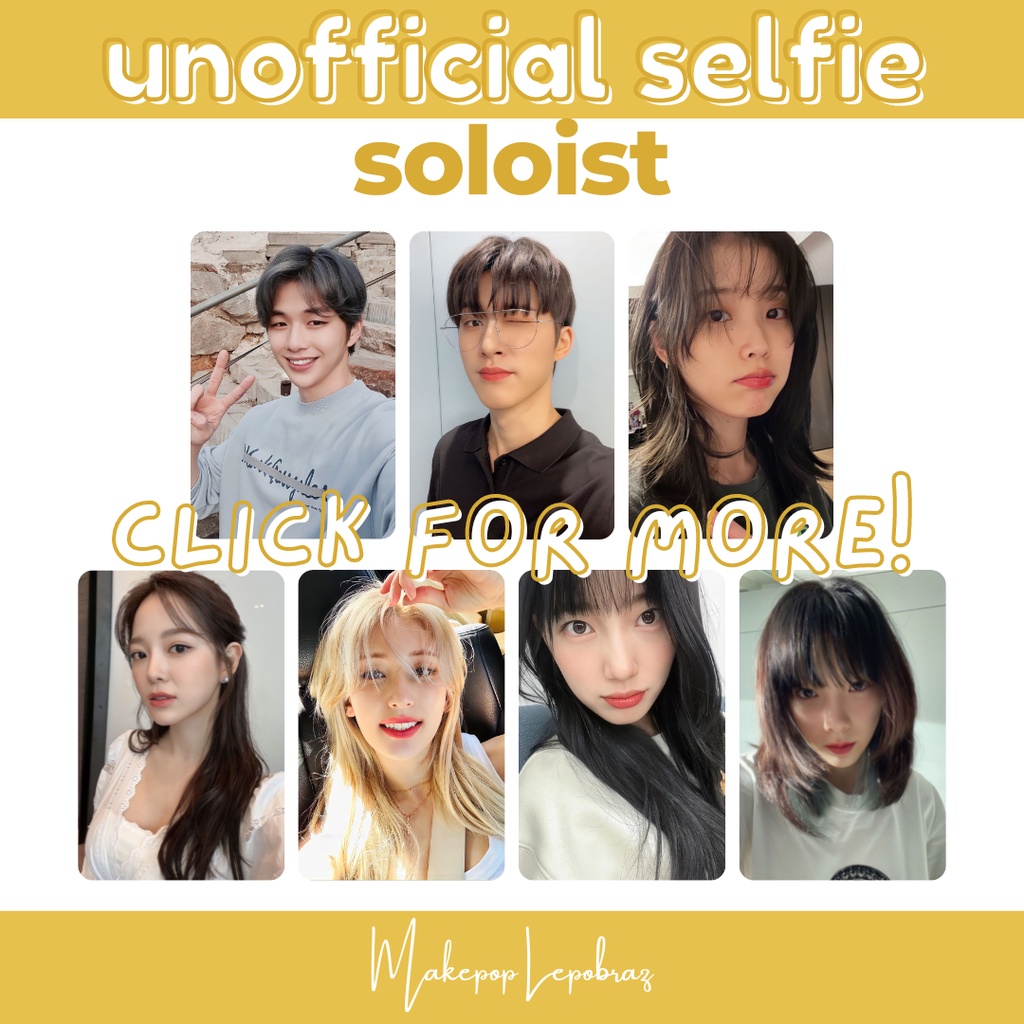 [MIN. 3 PC] SOLOIST SOLO SINGER UNOFFICIAL SELFIE - BOYFRIENDABLE GIRLFRIENDABLE KANG DANIEL BAE SUZY KIM TAEYEON LEE JIEUN IU JEON SOMI HANBIN IKON B.I IKON SEJEONG