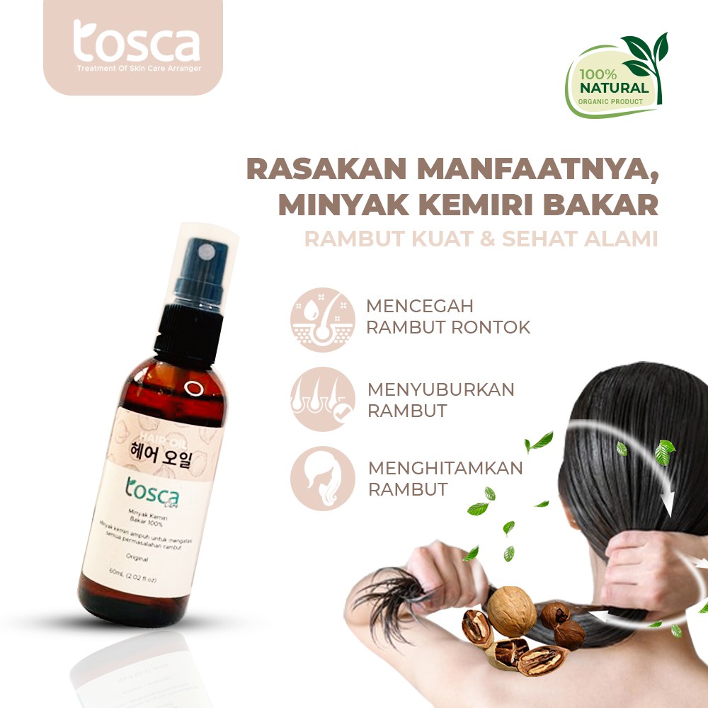 MINYAK KEMIRI BAKAR TOSCA / TOSCA HAIR OIL / MINYAK KEMIRI VITAMIN RAMBUT